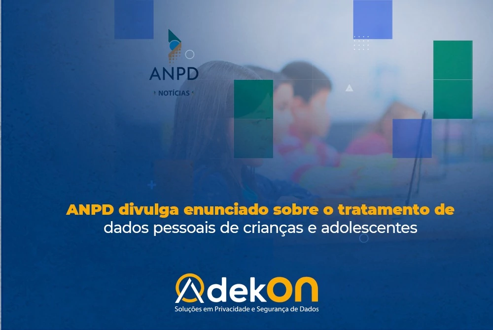 ANPD Criança e Adolescente