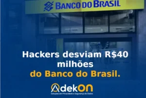 hackers desviam dinheiro BB